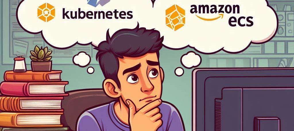 Why we choose Kubernetes over ECS